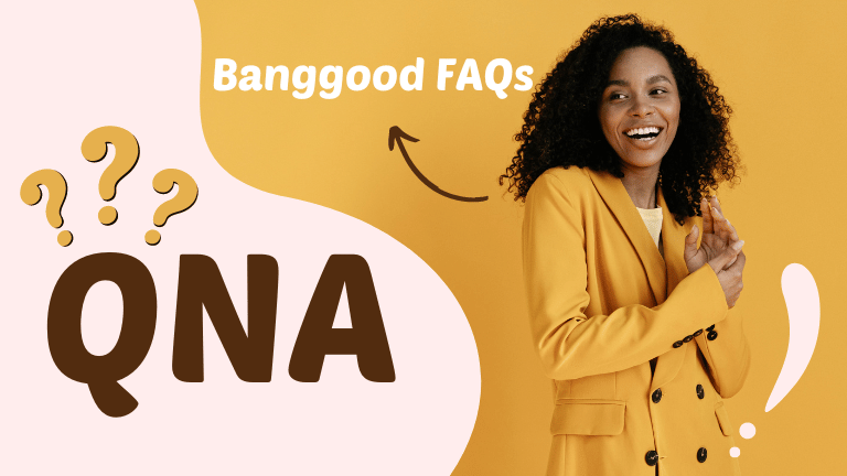 Banggood FAQs