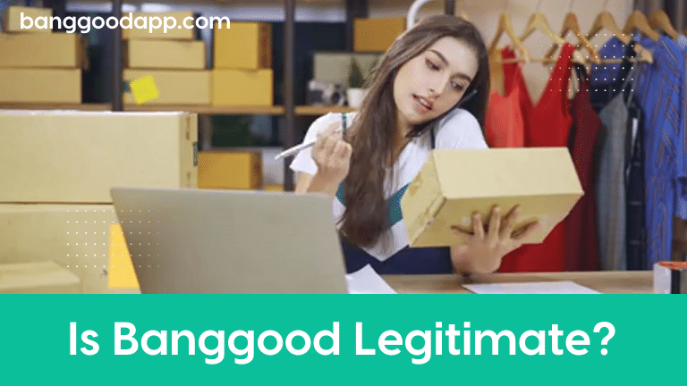 Is Banggood Legitimate