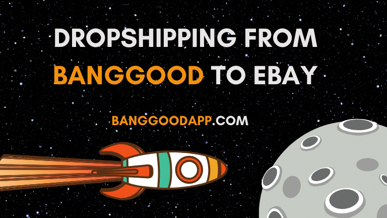 Dropshipping from Banggood to eBay