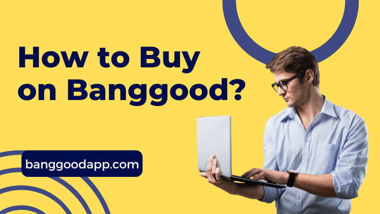 How to Buy on Banggood