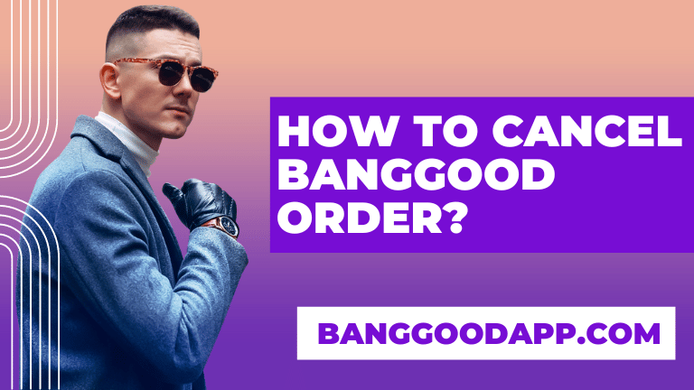 How to Cancel Banggood Order