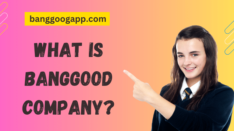 What is Banggood Company