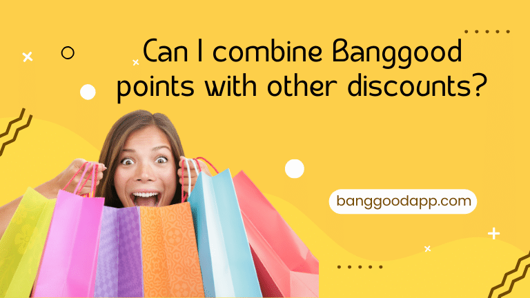 Can I combine Banggood points with other discounts