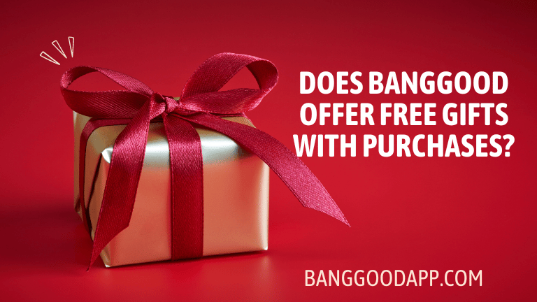 Does Banggood Offer Free Gifts with Purchases