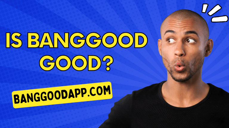 Is Banggood Good